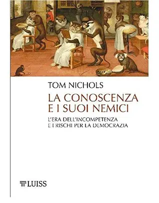 La conoscenza e i suoi nemici