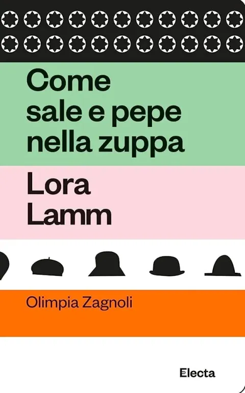Come sale e pepe nella zuppa. Lora Lamm